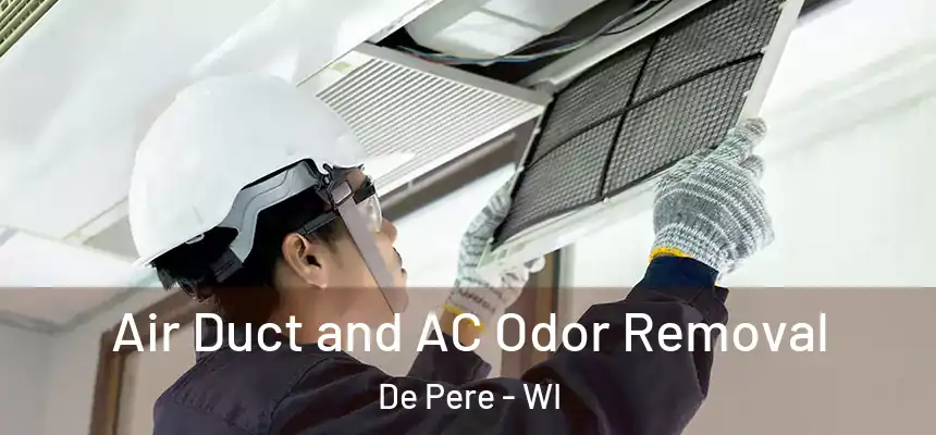  Air Duct and AC Odor Removal De Pere - WI